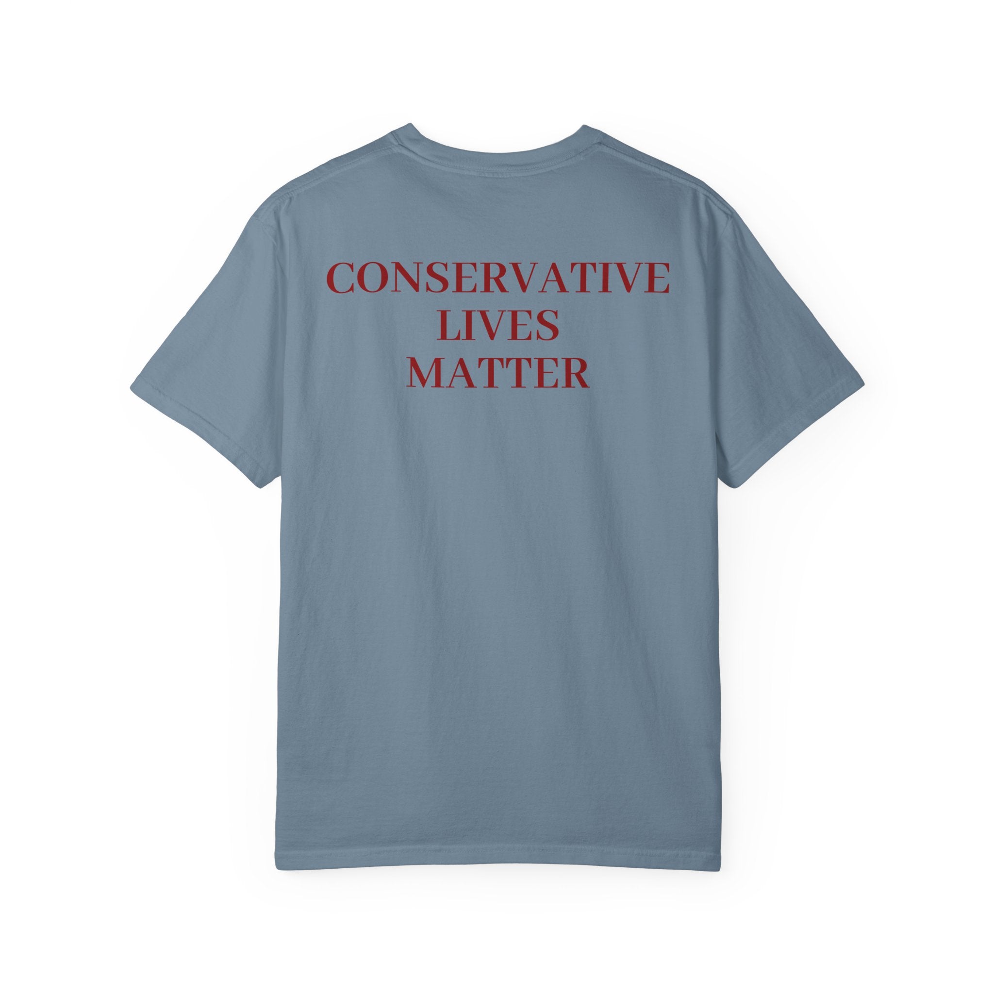 Patriotic Unisex T-Shirt, Conservative Lives Matter Tee, Political Statement Shirt, Gift for Activists, July 4th Apparel