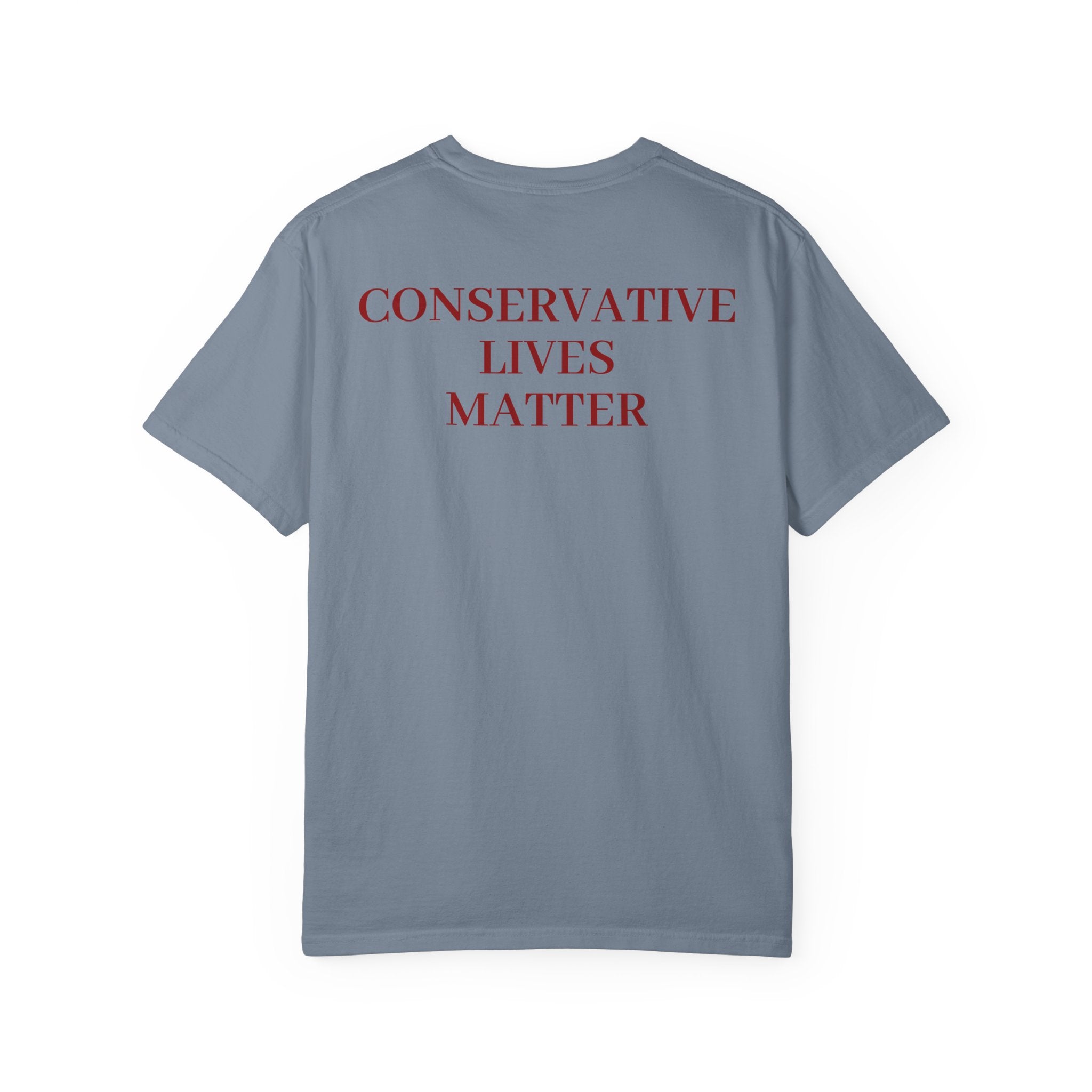 Patriotic Unisex T-Shirt, Conservative Lives Matter Tee, Political Statement Shirt, Gift for Activists, July 4th Apparel